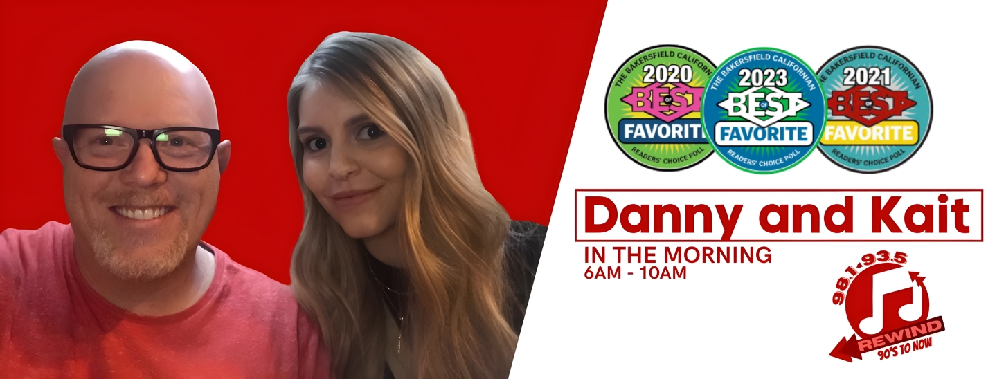 Danny and Kait in the Morning on Rewind 98.1, weekdays 6 AM to 10 AM